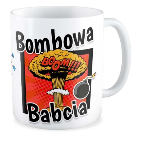 Kubek dla BABCI Bombowa Babcia